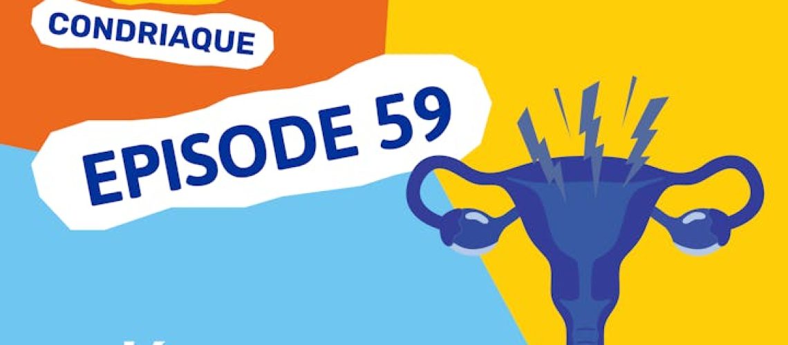 Endométriose : diagnostic, traitements, où en est-on ?